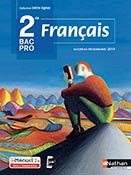 Fran&ccedil;ais - Bac Pro [2de] - Collection Entre-Lignes - Ed.2019