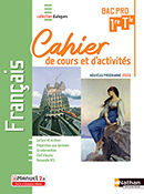 Fran&ccedil;ais - Cahier de cours et d&#39;activit&eacute;s - Bac Pro [1re/Tle] - Collection Dialogues - Ed. 2020