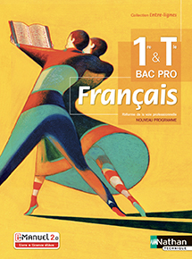 Fran&ccedil;ais - Bac Pro [1re/Tle] - Collection Entre-Lignes - Ed.2020