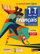 Fran&ccedil;ais - Bac Pro [1re/Tle] - Collection Entre-Lignes - Ed. 2024